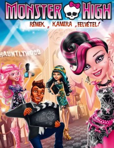 Monster High: Rémek, kamera, felvétel online mesefilm