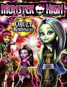 Monster High: Őrült kombináció teljes mesefilm